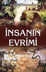 İnsanın Evrimi & Beş Milyon Yıllık Macera