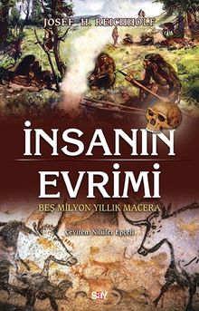 İnsanın Evrimi & Beş Milyon Yıllık Macera