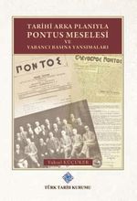 Tarihi Arka Planıyla Pontus Meselesi ve Yabancı Basına Yansımaları