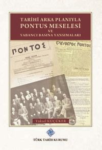 Tarihi Arka Planıyla Pontus Meselesi ve Yabancı Basına Yansımaları