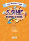 5. Sınıf Din K&uuml;lt&uuml;r&uuml; ve Ahlak Bilgisi Bulmaca Kitabı