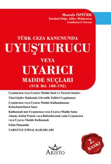Uyuşturucu Veya Uyarıcı Madde İmal Ve Ticareti Suçu