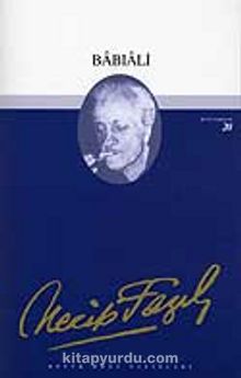Babıali (kod19) - Necip Fazıl Kısakürek