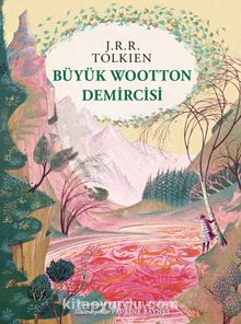 Büyük Wootton Demircisi (Ciltli) - J. R. R. Tolkien