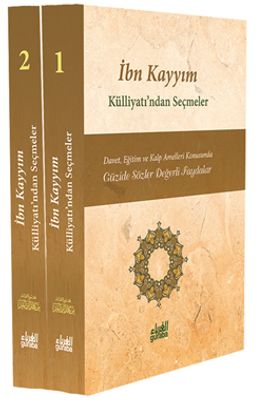 İbn Kayyım Külliyatı'ndan Seçmeler
