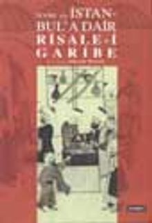 18.yy İstanbul'a Dair Risale-i Garibe