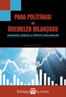 Para Politikası Ve Ödemeler Bilançosu - Sebahattin Koç