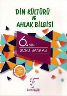 6. Sınıf Din Kültürü ve Ahlak Bilgisi Soru Bankası