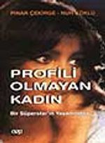 Profili Olmayan Kadın