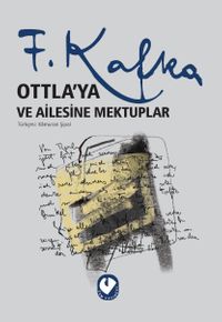Ottla'ya Ve Ailesine Mektuplar