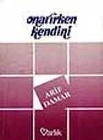 Onarırken Kendini