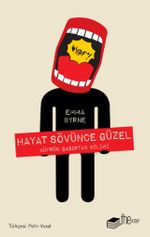 Hayat Sövünce Güzel & Küfrün Şaşırtan Bilimi