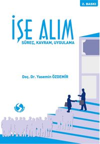 İşe Alım & Süreç, Kavram, Uygulama