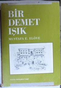 Bir Demet Işık (Feyziyenin Yükselişi) Kod: 11-C-27