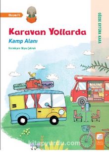 Karavan Yollarda Kamp Alanı - H. Gözde Ertürk Kara