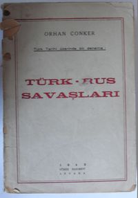Türk-Rus Savaşları / Türk Tarihi Üzerine Bir Deneme Kod: 11-C-34