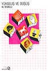 Yükseliş ve Düşüş