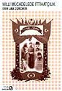 Milli Mücadelede İttihatçılık