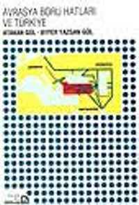 Avrasya Boru Hatları Ve Türkiye