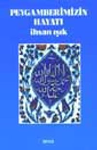 Peygamberimizin Hayatı