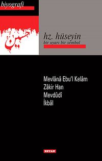 Hz. Hüseyin / Bir Uyarı Bir Sembol