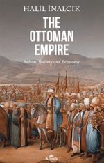 The Ottoman Empire & Sultan Society And Economy