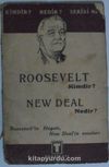 Roosevelt Kimdir, New Deal Nedir? Kod: 7-D-32