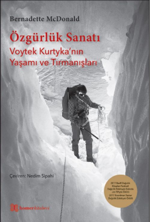Özgürlük Sanatı & Voytek Kurtyka'nın Yaşamı ve Tırmanışları