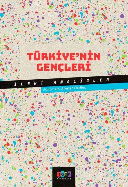 Türkiye'nin Gençleri & İleri Analizler