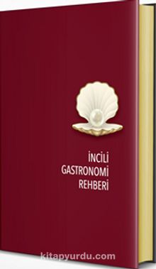 İncili Gastronomi Rehberi 2020 - Kolektif