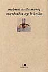Merhaba Ey Hüzün