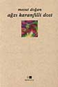 Ağzı Karanfilli Dost