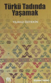 Türkü Tadında Yaşamak