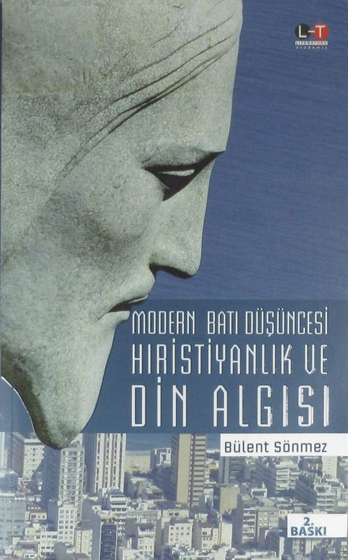 Modern Batı Düşüncesi Hıristiyanlık ve Din Algısı