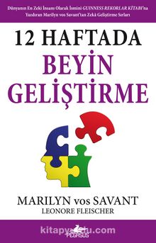 12 Haftada Beyin Geliştirme - Marilyn vos Savant