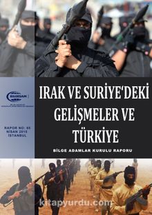 Irak ve Suriye'deki Gelişmeler ve Türkiye