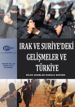 Irak ve Suriye'deki Gelişmeler ve Türkiye