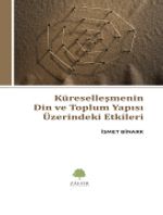 Küreselleşmenin Din ve Toplum Yapısı Üzerindeki Etkileri