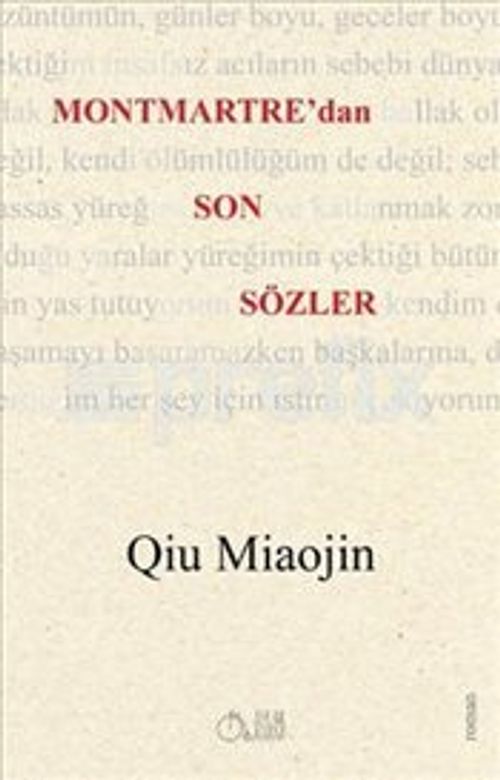 Montmartre'dan Son Sözler