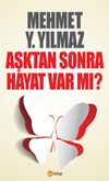 Aşktan Sonra Hayat Var mı?