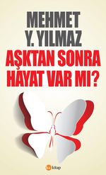 Aşktan Sonra Hayat Var mı?