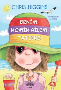 Benim Komik Ailem Tatilde
