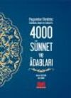 Peygamber Efendimiz (s.a.s.)'in 4000 S&uuml;nnet ve Adabları (Ciltli)