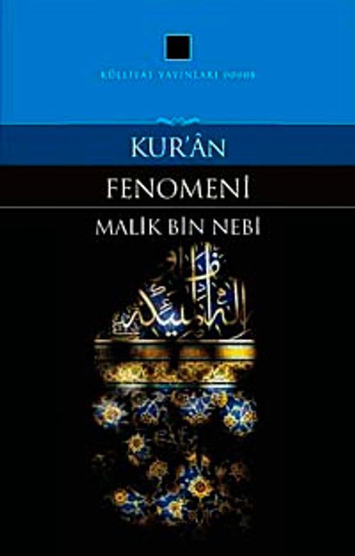 Kur'an Fenomeni & Kur'an'ın Anlaşılması Teorisi
