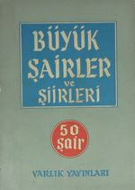 Büyük Şairler ve Şiirleri (1-E-47)