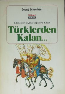 Edirne'den Viyana Kapılarına Kadar Türklerden Kalan (1-G-50)