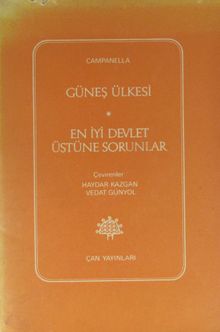 Güneş Ülkesi - En İyi Devlet Üstüne Sorunlar (1-I-26)