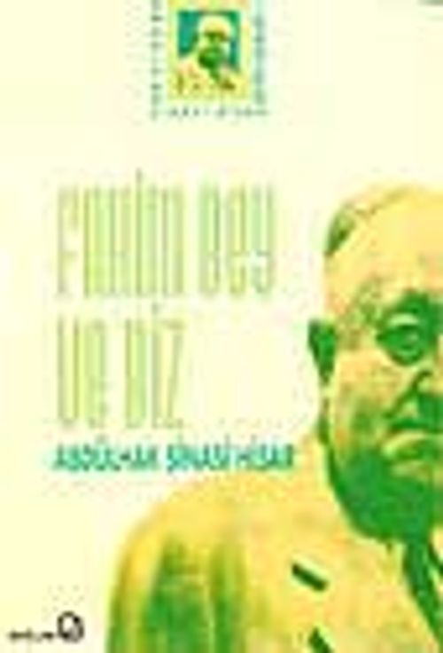 Fahim Bey Ve Biz