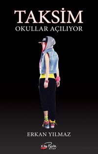 Taksim / Okullar Açılıyor