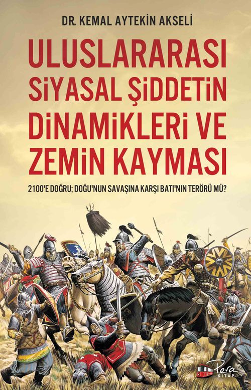 Uluslararası Siyasal Şiddetin Dinamikleri ve Zemin Kayması